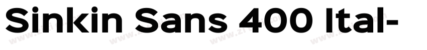 Sinkin Sans 400 Ital字体转换